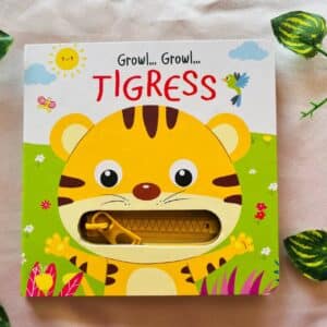 Growl Growl Tigress: Zip It Up Board Book (Brand New Book)