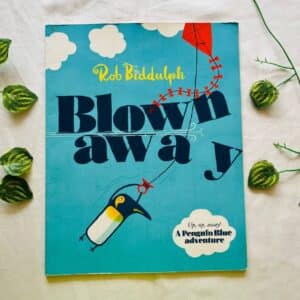 Blown Away: Picture Story Book