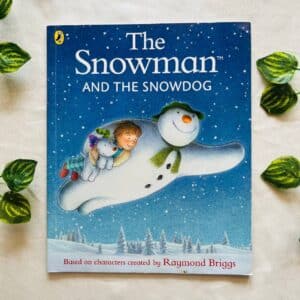 The Snowman And The Snowdog: Picture Story Book
