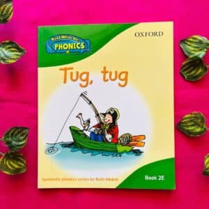 Oxford Reading Tree: Tug, Tug Phonics