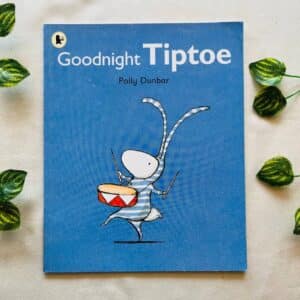 Goodnight Tiptoe: Picture Story Book