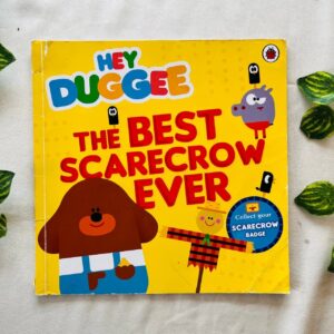 Hey Duggee: The Best Scarecrow Ever: Picture Story Book