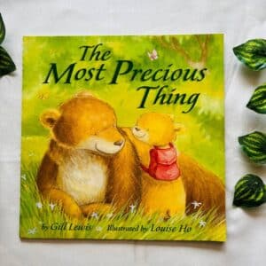 The Most Precious Thing: Picture Story Book