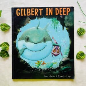 Gilbert In Deep: Picture Story Book