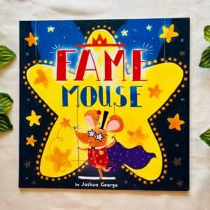 Fame Mouse: Picture Story Book