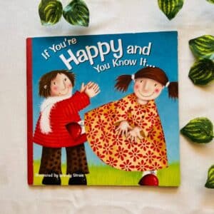 If You're Happy And You Know It...