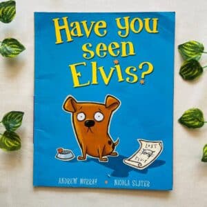 Have You Seen Elvis? Picture Story Book