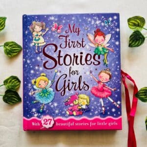 My First Stories For Girls: Padded Hardcover