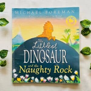 The Littlest Dinosaur and the Naughty Rock: Picture Story Book