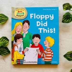 Oxford Reading Tree: Floppy Did This!