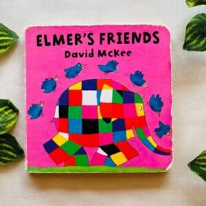 Elmer's Friends: Board Book