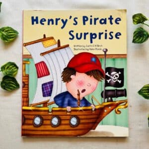 Henry's Pirate Surprise: Picture Story Book