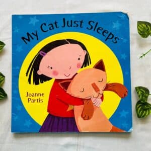My Cat Just Sleeps : Picture Story Book
