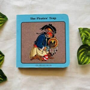 The Pirate's Trap  : Board Book