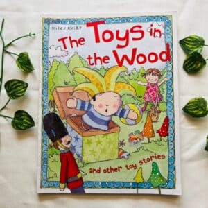 The Toys In The Wood And Other Toy Stories: Picture Story Book