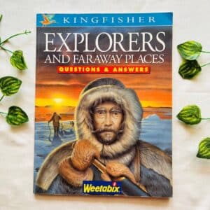 Explorers And Faraway Places