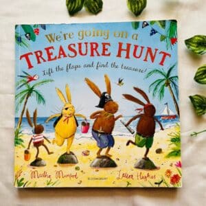 We're Going On A Treasure Hunt A Lift-the-Flap Book