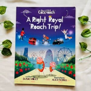 A Right Royal Roach Trip: Picture Story Book