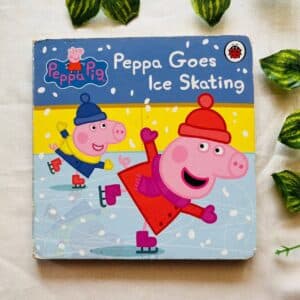 Peppa Pig: Peppa Goes Ice Skating Board Book