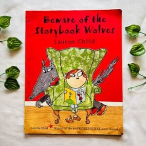 Beware Of The Storybook Wolves: Picture Story Book