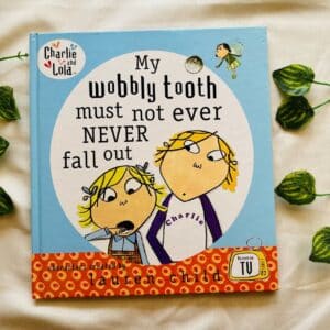My Wobbly Tooth Must Not Ever Never Fall Out