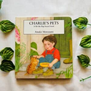Charlie's Pets: A Lift the flap Board Book