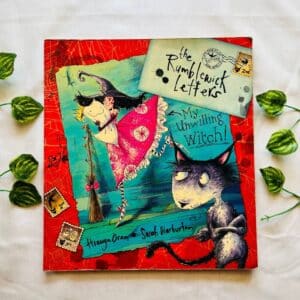 The Rumblewick Letters My Unwilling Witch: Picture Story Book