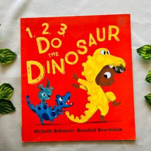 1,2,3, Do The Dinosaur: Picture Story Book