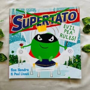 Supertato Evil Pea Rules: Picture Story Book