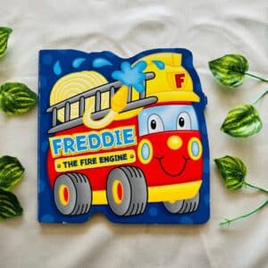 Freddie The Fire Engine: Board Book