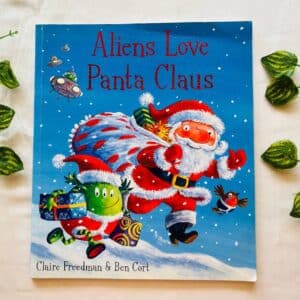 Aliens Love Panta  Claus: Picture Story Book