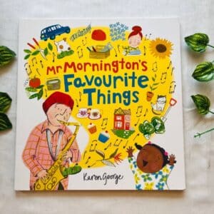 Mr. Mornington's Favourite Things: Picture Story Book