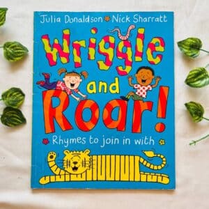 Wriggle And Roar! By Julia Donaldson
