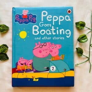 Peppa Pig: Peppa Goes Boating And Other Stories