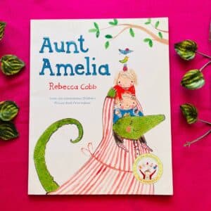 Aunt Amelia: Picture Story Book
