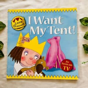 I Want My Tent! Picture Story Book