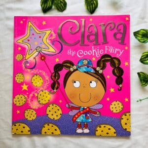 Clara The Cookie Fairy: Picture Story Book