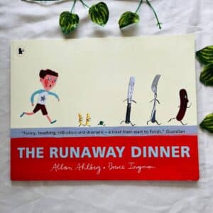 The Runaway Dinner: Picture Story Book