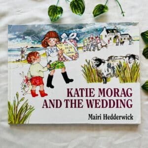 Katie Morag And The Wedding