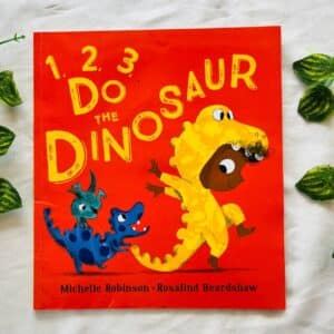 1,2,3, Do The Dinosaur: Picture Story Book