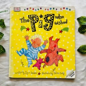 The Pig Who Wished: Picture Story Book