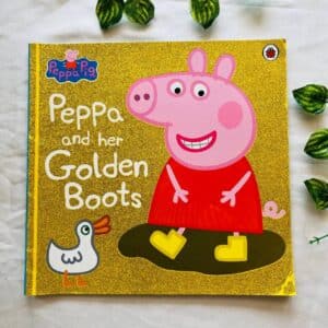 Peppa Pig: Peppa and Her Golden Boots Picture Story Book