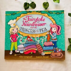 The Fairytale Hairdresser And The Princess And Thr Pea: Picture Story Book