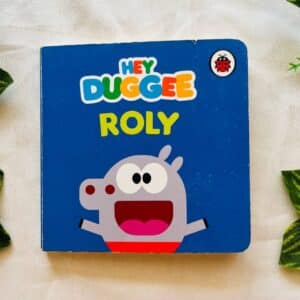 Hey Duggee: Roly Board Book