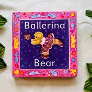 Ballerina Bear: Board Book