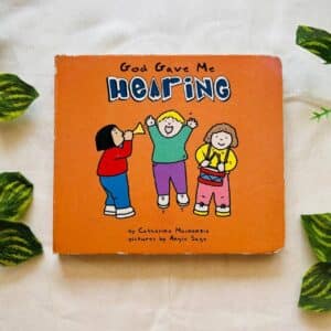 God Gave Me Hearing: Board Book