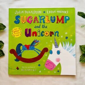 Sugarlump And The Unicorn By Julia Donaldson
