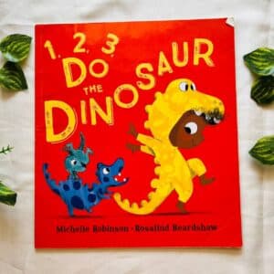 1,2,3, Do The Dinosaur: Picture Story  Book