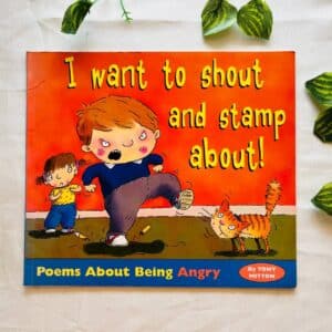 I Want To Shout And Stamp About! Picture Story Book