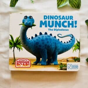 Dinosaur Munch! The Diplodocus Board Book